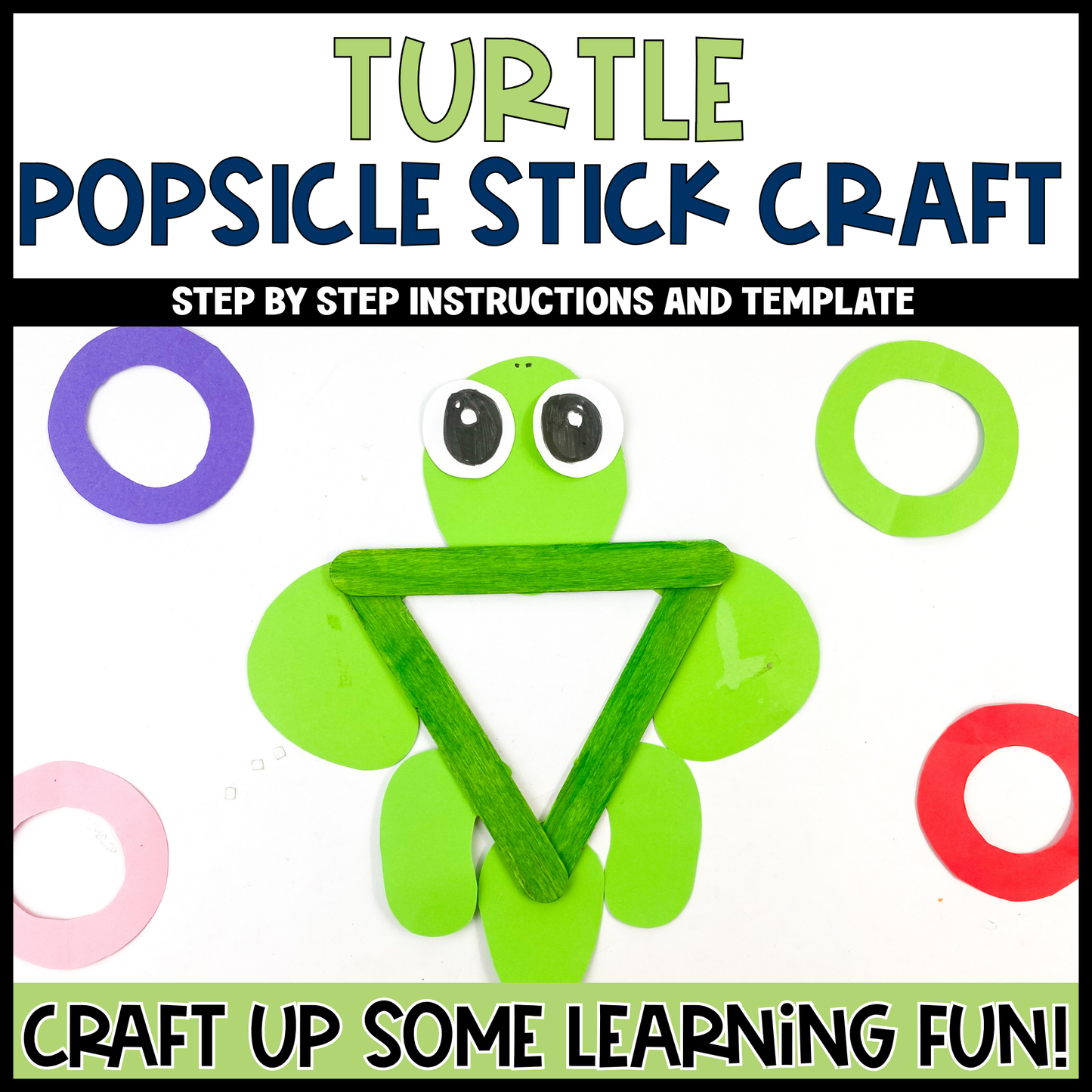 Turtle Popsicle Stick Craft | Craft Stick Activity | Easy Classroom Craft