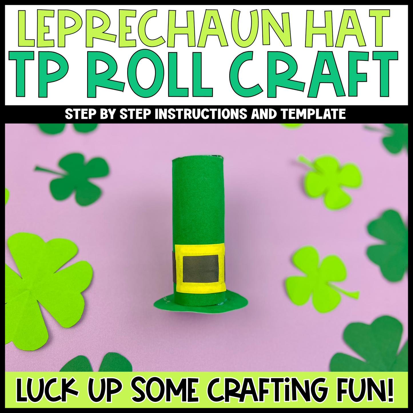 Toilet Paper Roll Leprechaun Hat