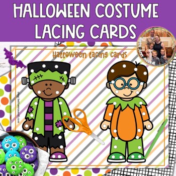 Halloween Costume Lacing Cards for Preschoolers (Halloween Lacing Cards)
