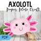 Axolotl Paper Plate Craft