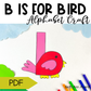 Letter b is for Bird craftivity letter of the week Alphabet Craft