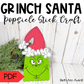 Grinch Santa Stick Craft