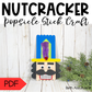 Nutcracker Popsicle Stick Craft