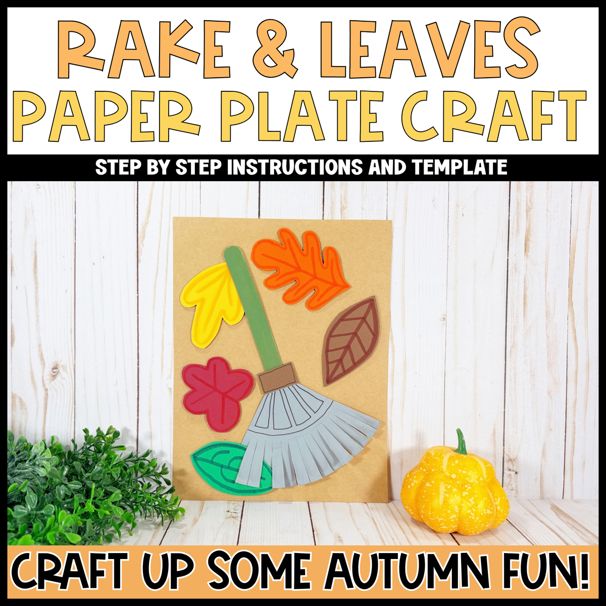Paper Plate Rake & Leaves