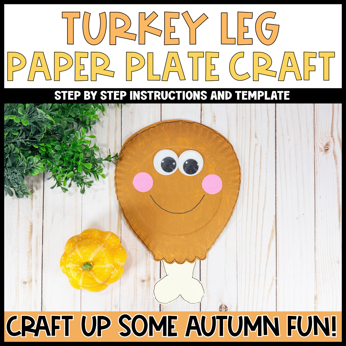 Paper Plate Turkey Leg