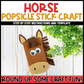 Horse Popsicle Craft - Farm Animal Popsicle Craft