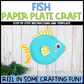 Paper Plate Fish