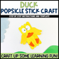Duck Popsicle Stick Craft | Craft Stick Activity | Easy Classroom Craft
