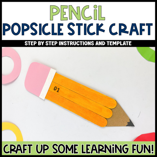Pencil Popsicle Stick Craft | Craft Stick Activity | Easy Classroom Craft