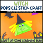 Witch Popsicle Stick Craft | Craft Stick Activity | Easy Classroom Craft