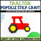 Tractor Popsicle Stick Craft | Craft Stick Activity | Easy Classroom Craft