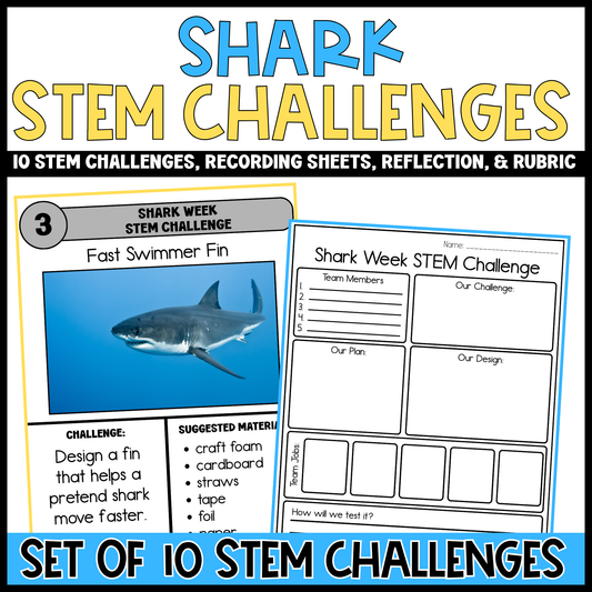 Shark Week Stem Challenges with Recording Sheets & Reflection Pages