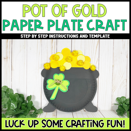 Pot of Gold Craft Paper Plate Craft St. Patrick's Day Craft Pot of Gold