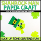 Shamrock Man Paper Craft