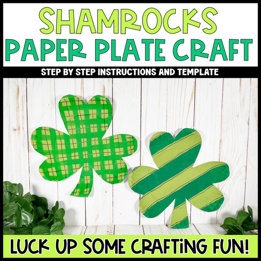 Shamrock Craft Paper Plate Craft St. Patrick's Day Craft Shamrock Outline