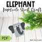 Elephant Popsicle Stick Craft