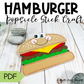 Hamburger burger Popsicle Stick Craft