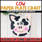 Cow Paper Plate Craft - On the Farm