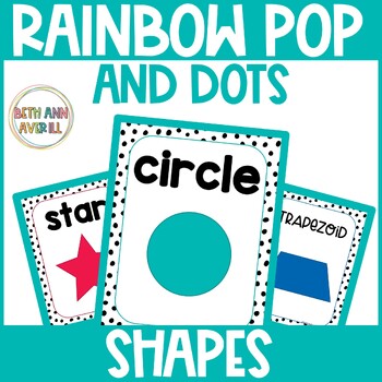 Rainbow Pop and Dot Shapes Posters Spotted Brights Classroom Decor