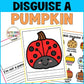 Disguise a Pumpkin Craft Activity for Halloween Bulletin Board Decor Writing