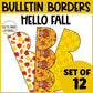 Hello Fall Thanksgiving Leaves Bulletin Board Borders Classroom Decor