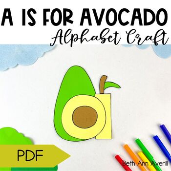 Letter a is for avocado craftivity letter of the week Alphabet Craft