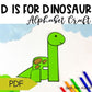 Letter d is for dinosaur craftivity letter of the week Alphabet Craft