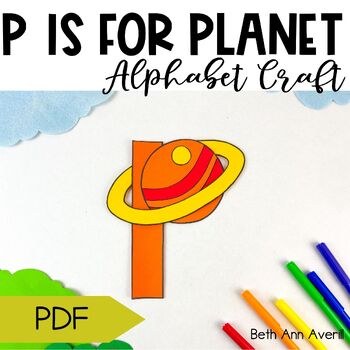 Letter p is for planet craftivity letter of the week Alphabet Craft