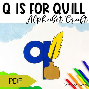 Letter q is for quill craftivity letter of the week Alphabet Craft
