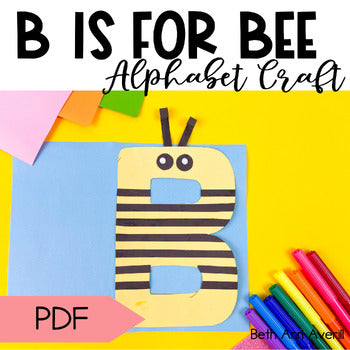 Letter B is for Bee craftivity letter of the week Alphabet Craft Uppercase