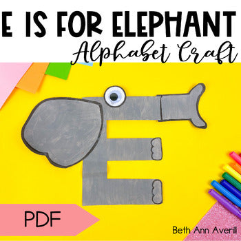 Letter E is for Elephant craftivity letter of the week Alphabet Craft Uppercase