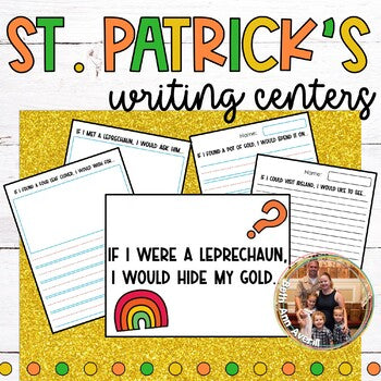 St. Patrick's Day Writing Center March Writing Prompts
