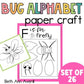 Letter Crafts Insect and Bug Printable Alphabet Craft