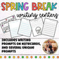 What I Did Over Spring Break Writing Prompts for Writing Centers